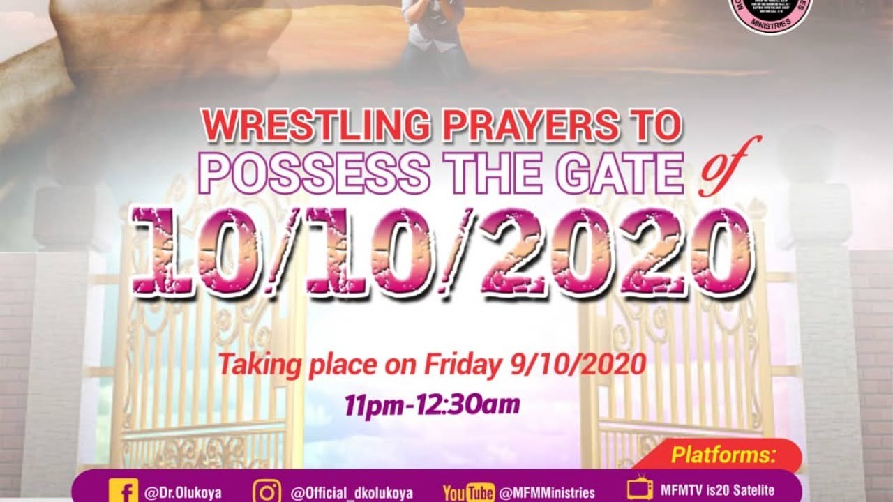 WRESTLING PRAYERS TO POSSESS THE GATE 10/10/2020