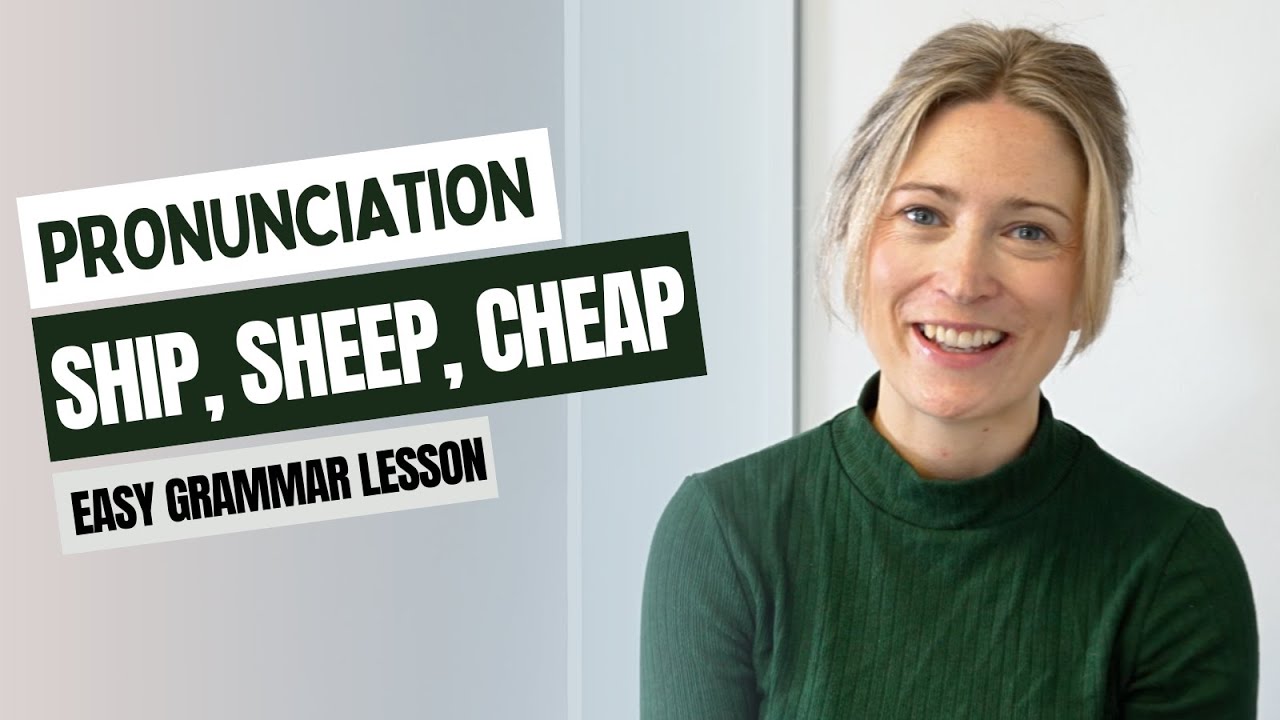 Ship, Sheep or Cheap? | Common English Pronunciation Mistakes Explained