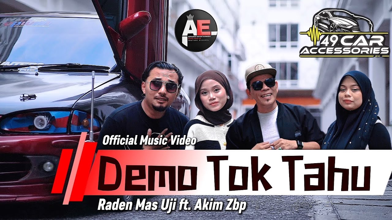 Demo Tok Tahu - Raden Mas Uji ft. Akim Zbp || Official MV || 49Car Eccessories