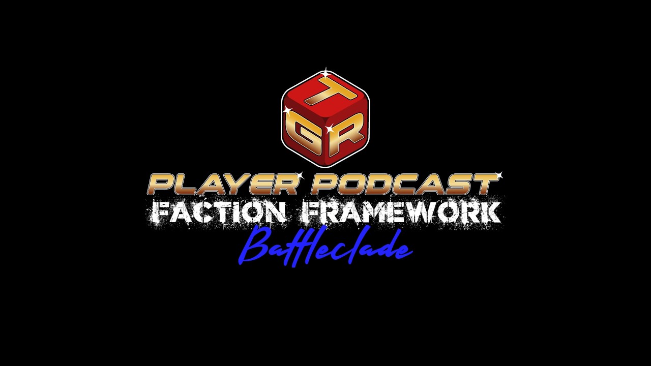 Episode 17: Faction Framework on Battleclade with Adam from the UK