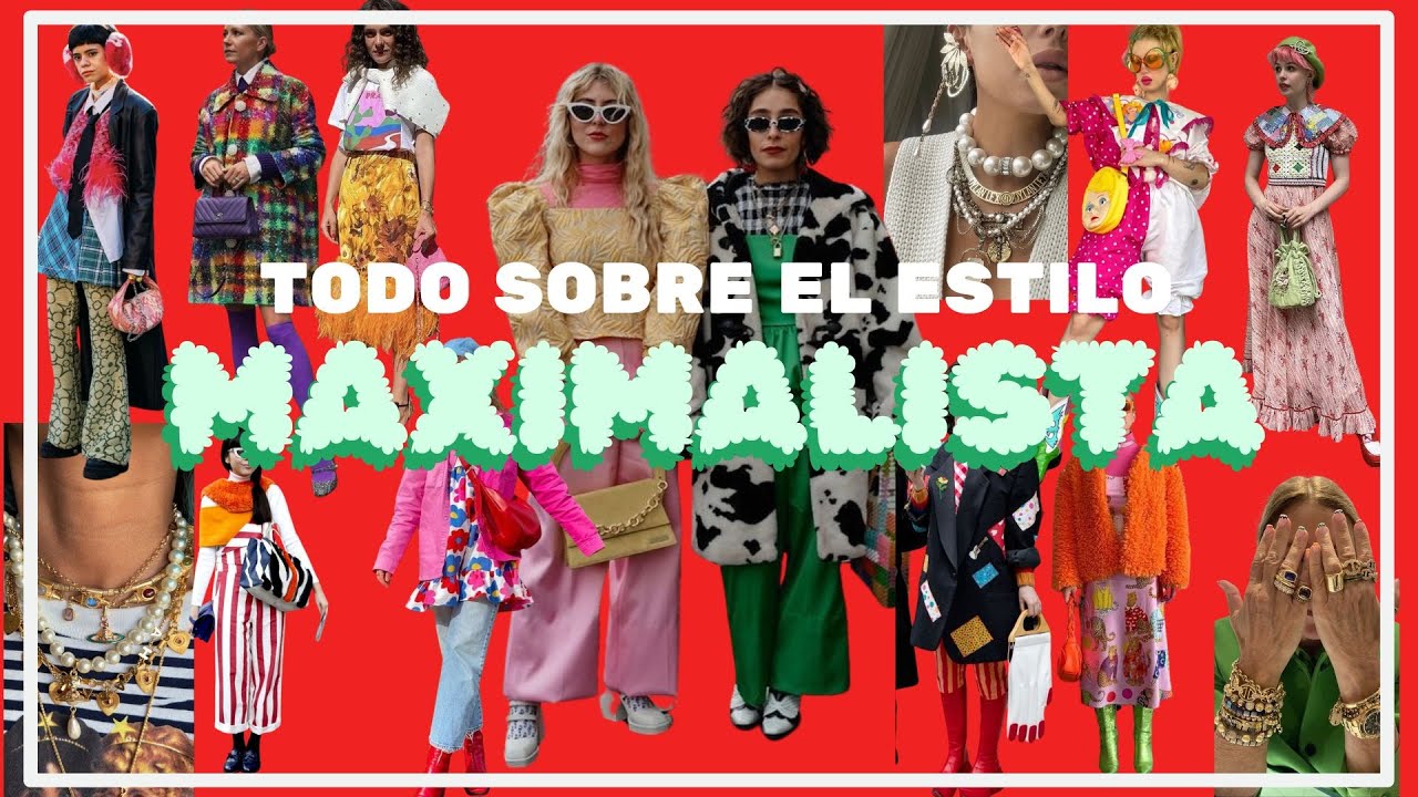 Sum&eacute;rgete en el mundo del estilo Maximalista: Tendencias, Inspiracion y consejos de moda|Maximalismo