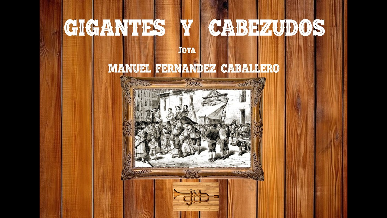 Gigantes y Cabezudos - Jota