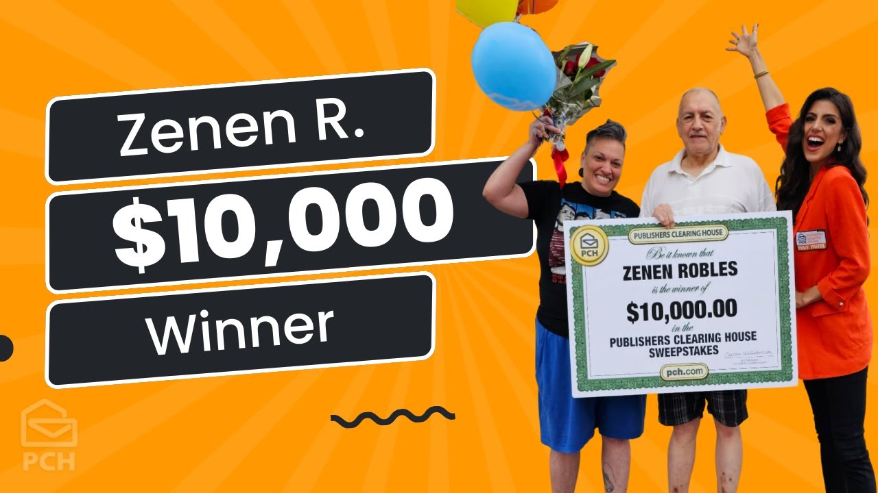 PCH Winner: Zenen R. of CA Won $10,000.00!