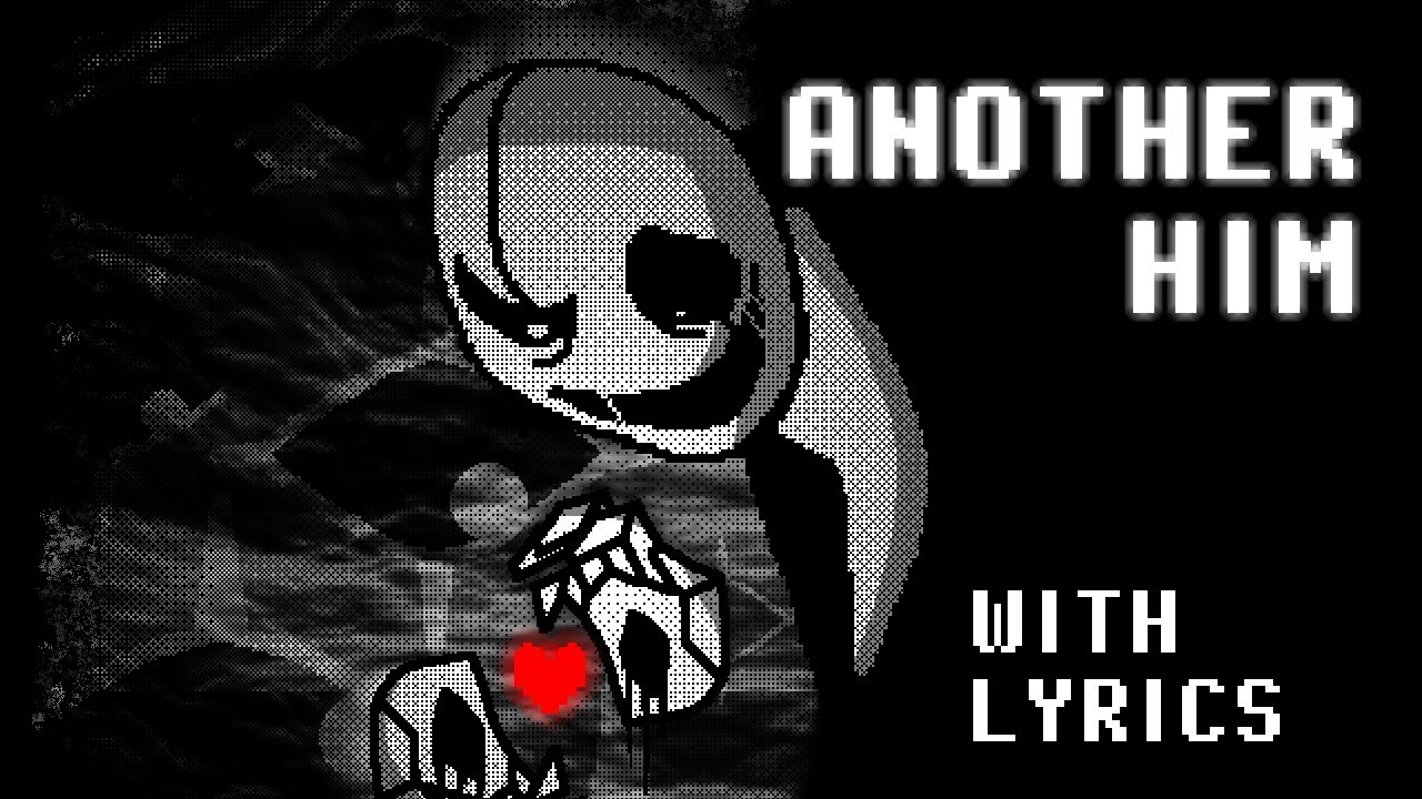 ANOTHER HIM (WITH LYRICS)