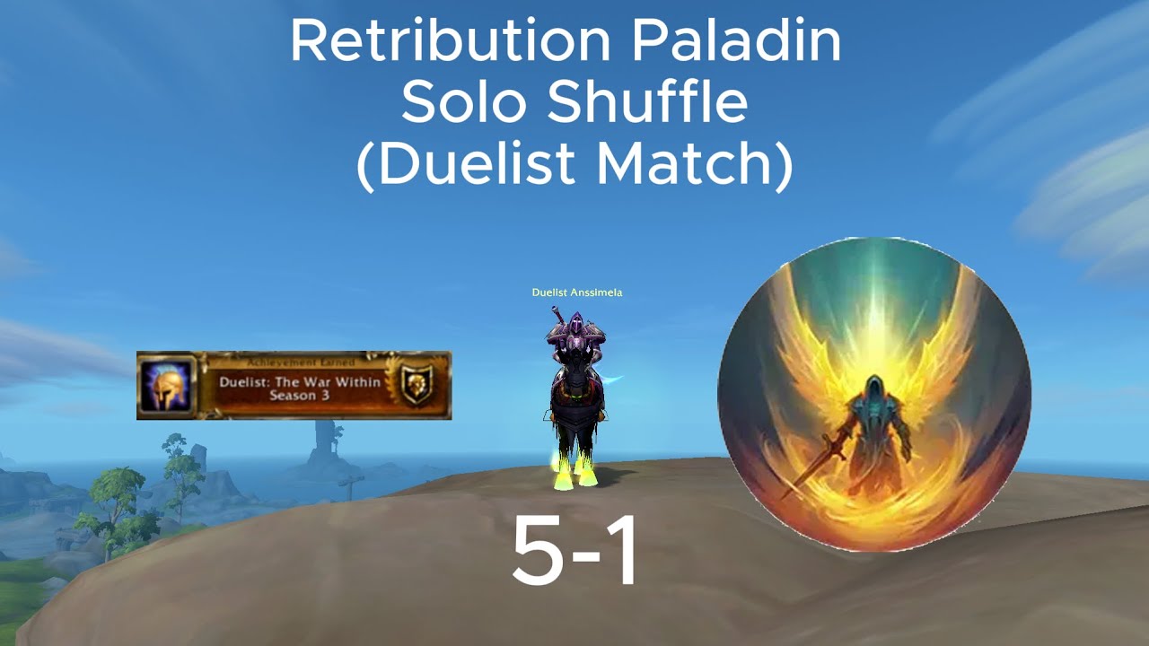 Retribution Paladin Solo Shuffle (Road To Elite) 🔥