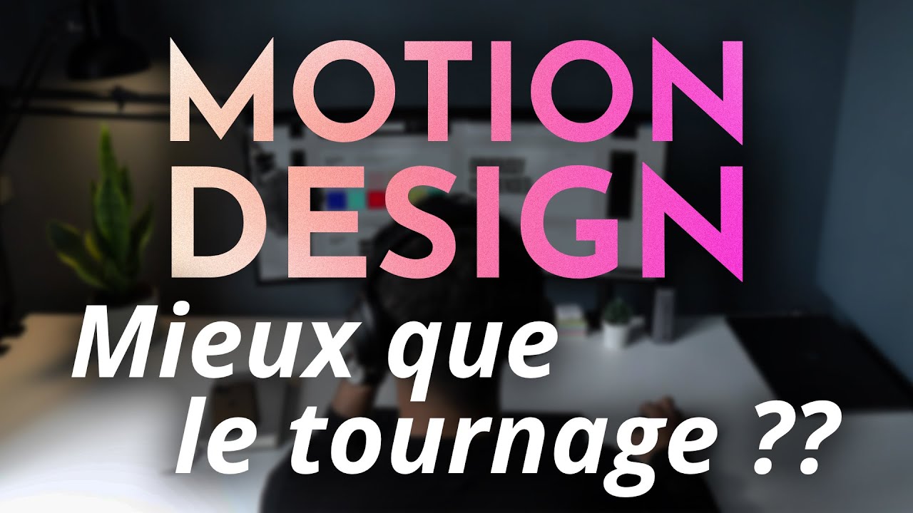 MOTION DESIGN : LES 5 AVANTAGES !