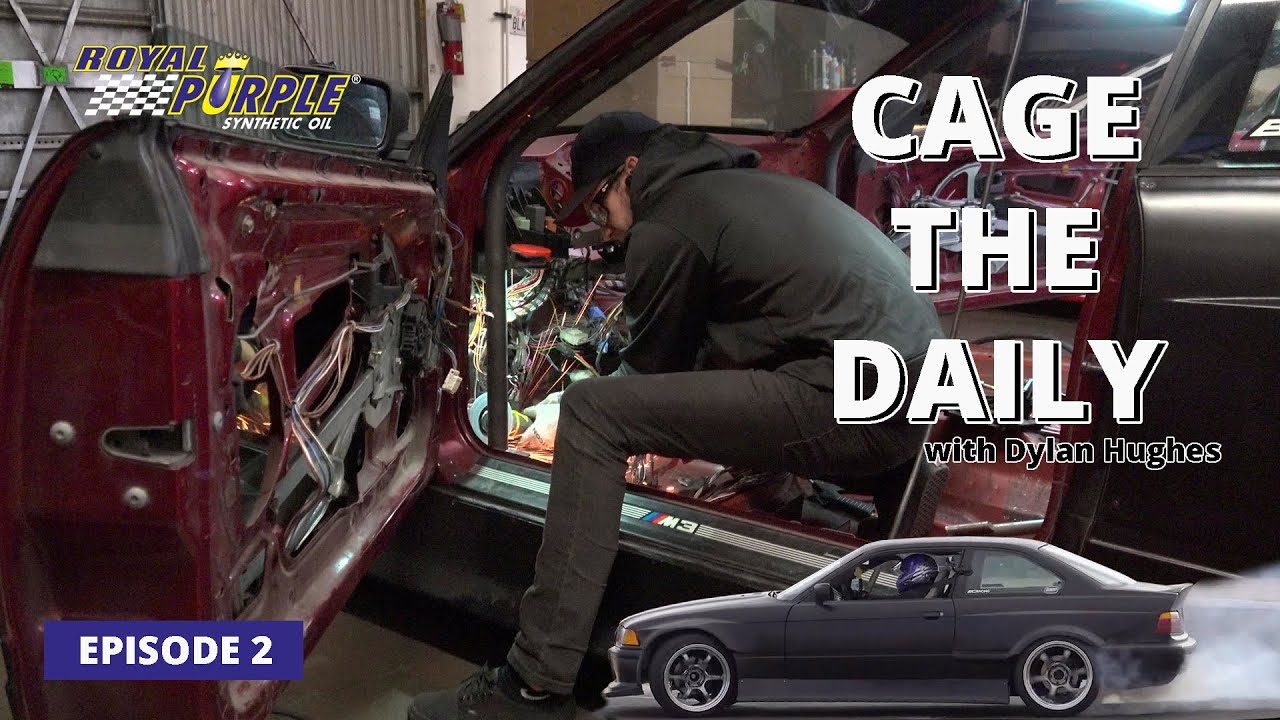 Cage The Daily - BMW E36 with Royal Purple - Ep2