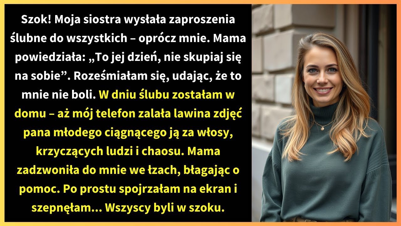 Szok! Moja siostra wysłała zaproszenia ślubne do wszystkich – oprócz mnie. Mama powiedziała: