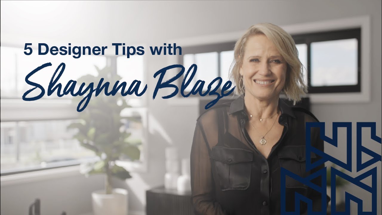 Shaynna Blaze | 5 советов по созданию дизайнерского интерьера в вашем новом доме