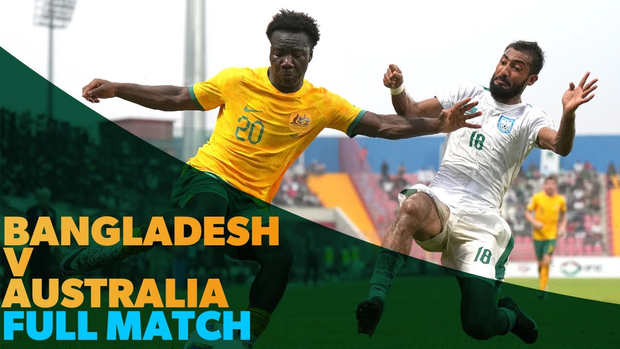 Bangladesh vs Australia - 2026 FIFA World Cup Qualifiers - FULL MATCH