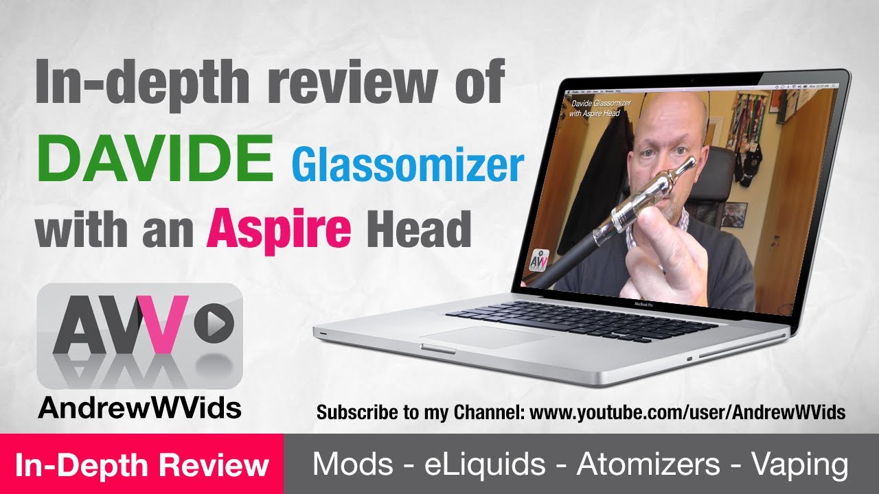 Davide Aspire Glassomizer - In-Depth Review