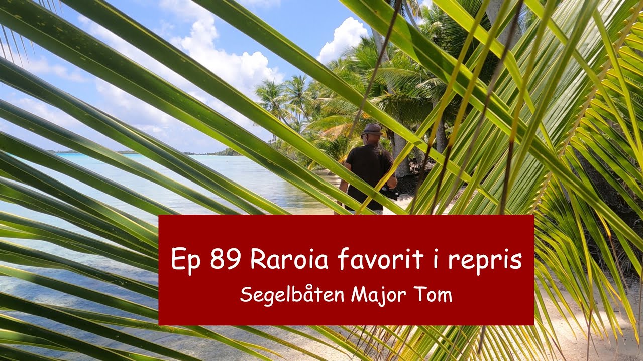 Ep 89 Raroia
