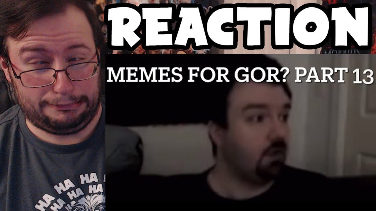 Gor's Memes for gor part 13 dsp edition by Memes For Gor REACTION
