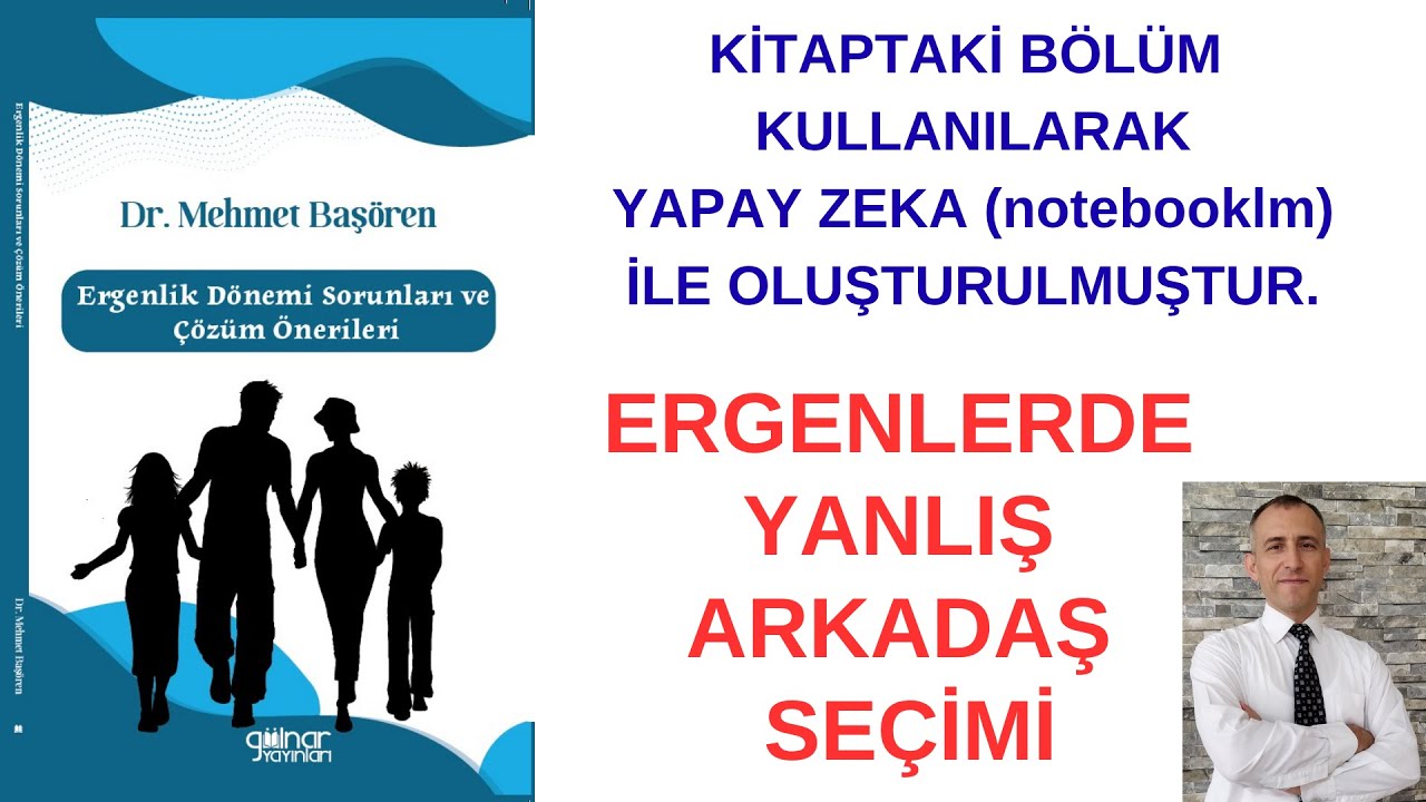 ERGENLERDE YANLIŞ ARKADAŞ SEÇİMİ