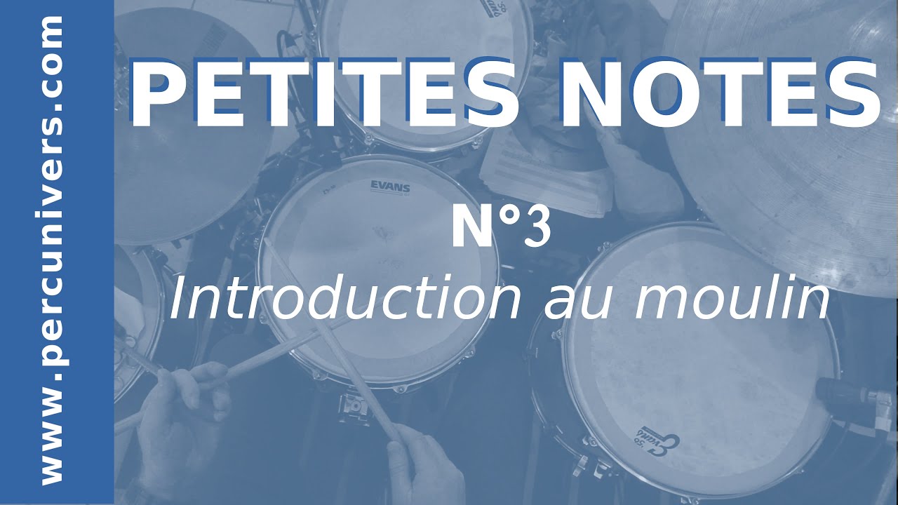 PETITES NOTES N°3 : INTRODUCTION AU MOULIN