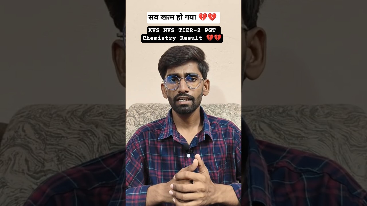 KVS NVS TIER-II RESULT 💔 सब खत्म हो गया 💔 मैं हो गया इस Race से बाहर 😭😭😭😭 #ViSanAcademy #kvs #nvs