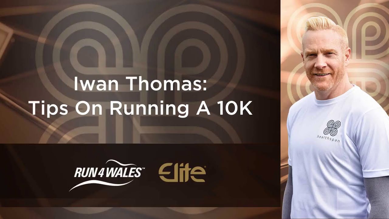 Olympic Medalist Iwan Thomas: Tips On Running A 10K