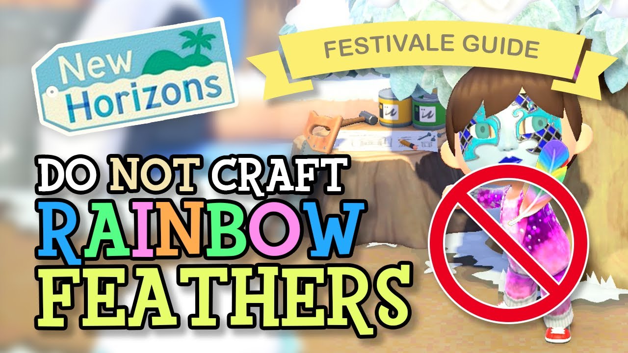 Animal Crossing New Horizons: Do NOT Craft Rainbow Feathers (Ultimate Festivale 2022 Trick)