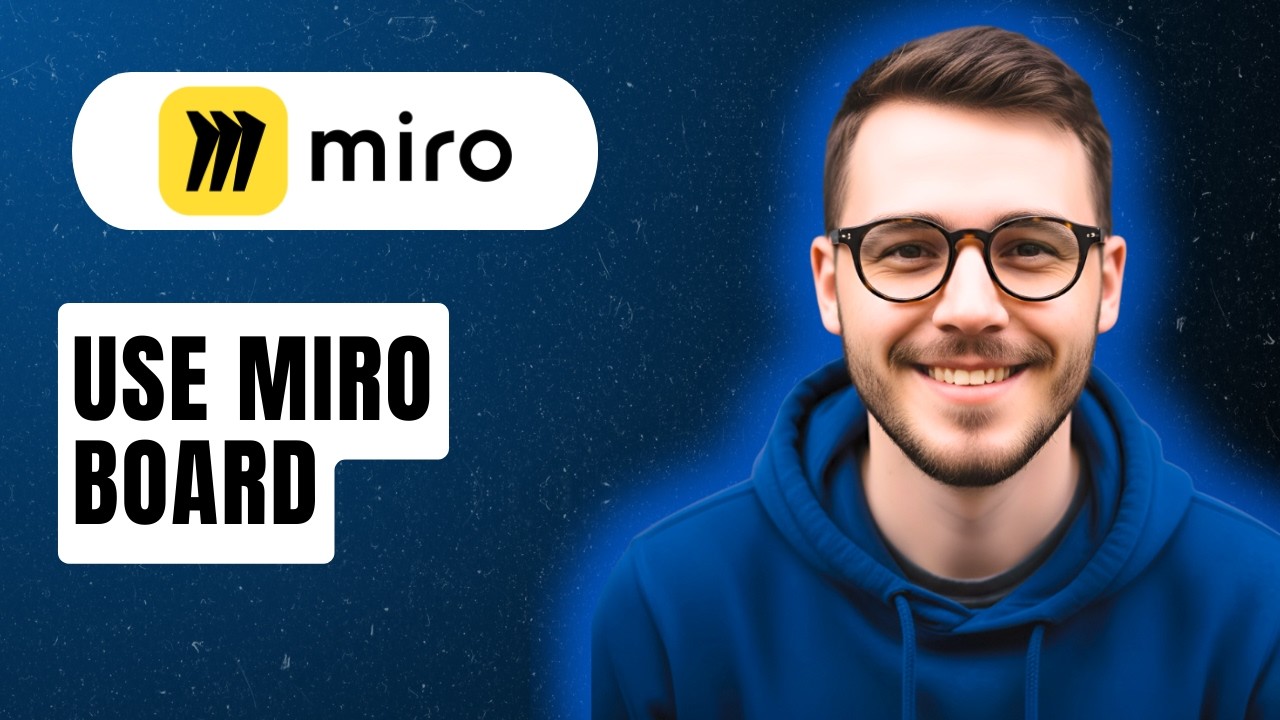 How To Use Miro Board [2026 Guide]