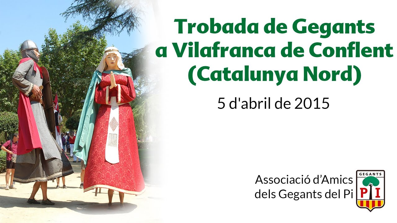 Els Gegants del Pi a Vilafranca de Conflent | Fêtes Pascales 2015