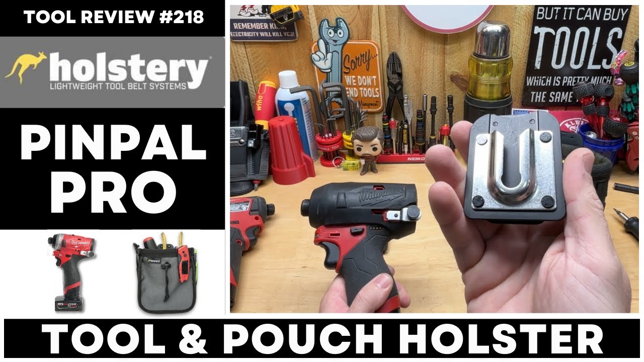 Holstery PINPAL Pro Tool & Pouch Holster - Works with Milwaukee, Dewalt, Makita, and More!