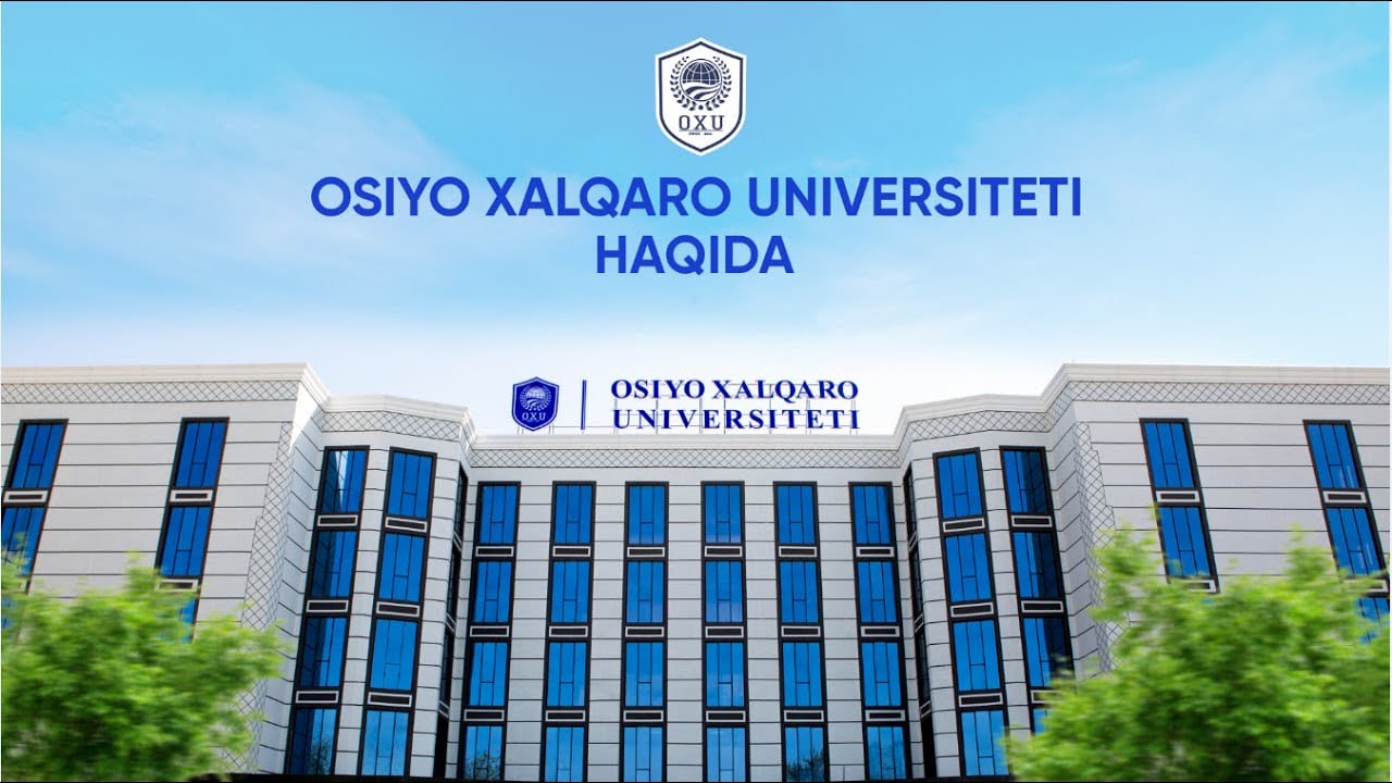 Osiyo Xalqaro Universiteti haqida