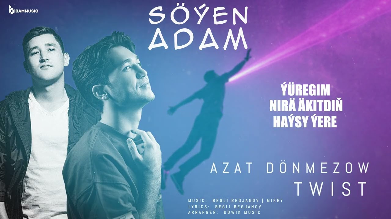 AZAT D & TWIST - S&ouml;&yacute;en Adam (Official Lyric Video 2025)