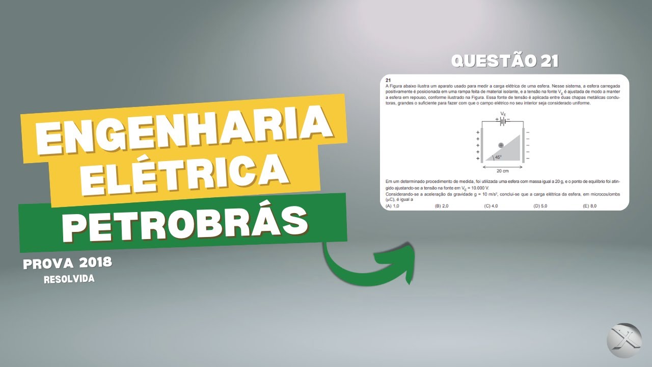 Prova Petrobrás 2018 (Eng. Elétrica) - Questão 21 Resolvida