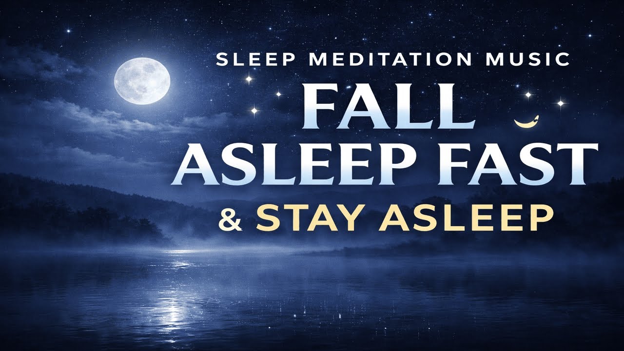 Sleep Meditation Music Fall Asleep Fast & Stay Asleep @MeditateFlowStudio