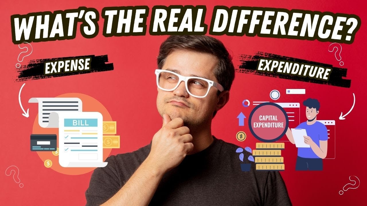Expense vs Expenditure | What&rsquo;s the Real Difference?