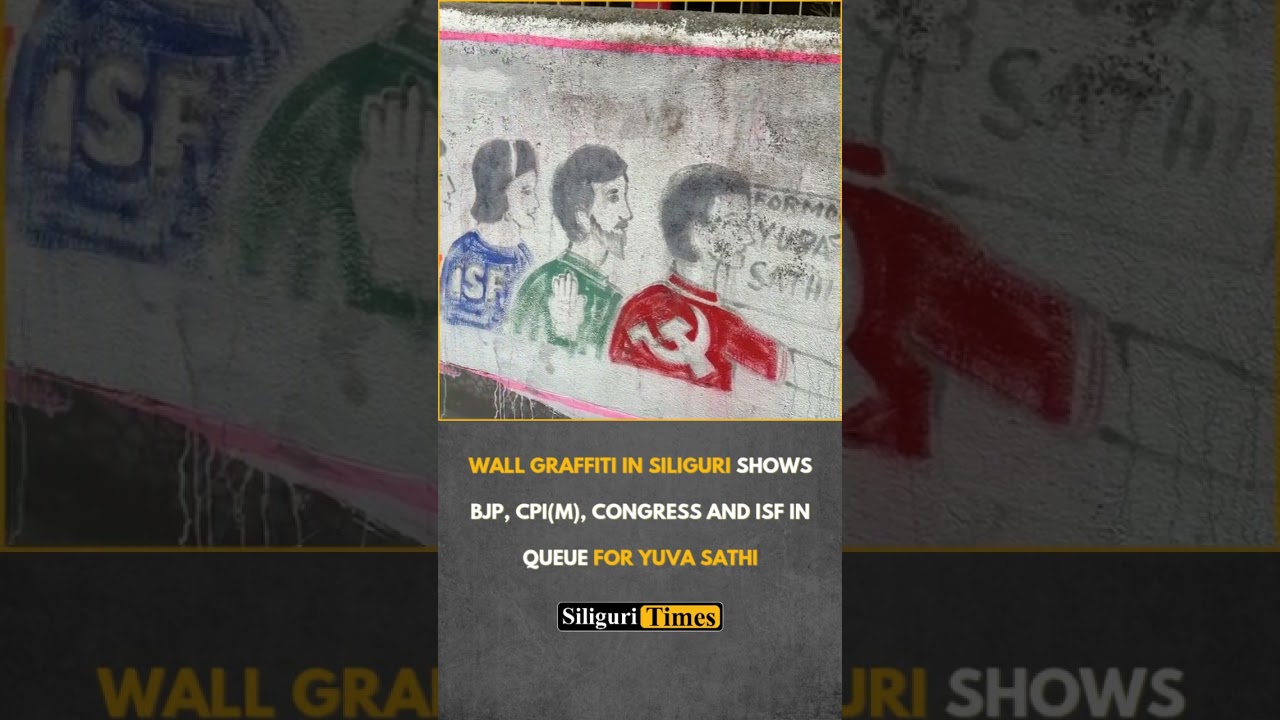 Wall graffiti in Siliguri shows BJP, CPI(M), Congress and ISF in queue for Yuva Sathi