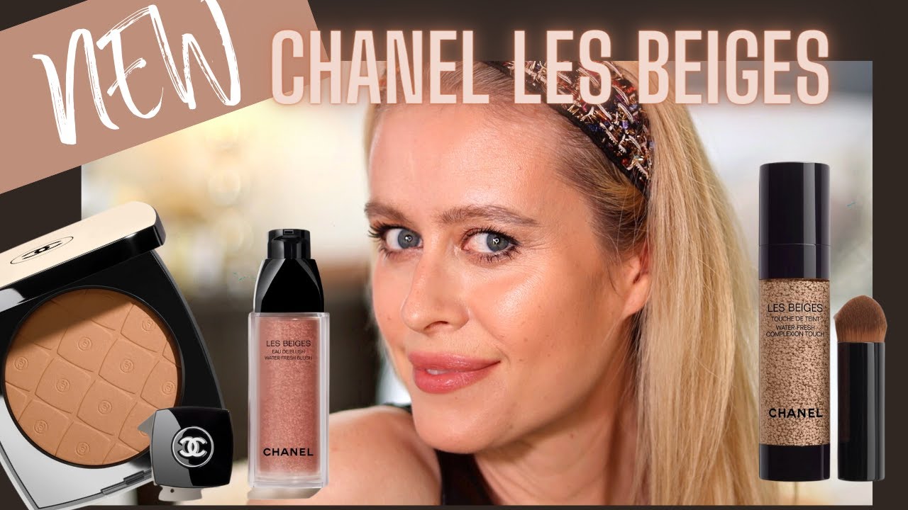✨NEW CHANEL LES BEIGES 2022 || Water Fresh Blush & Complexion Touch