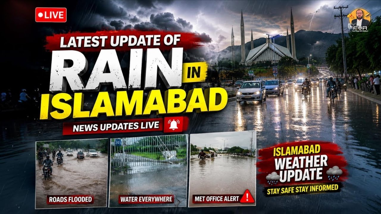 Heavy Rain Disaster in Islamabad and Rawalpindi - Weather Updates