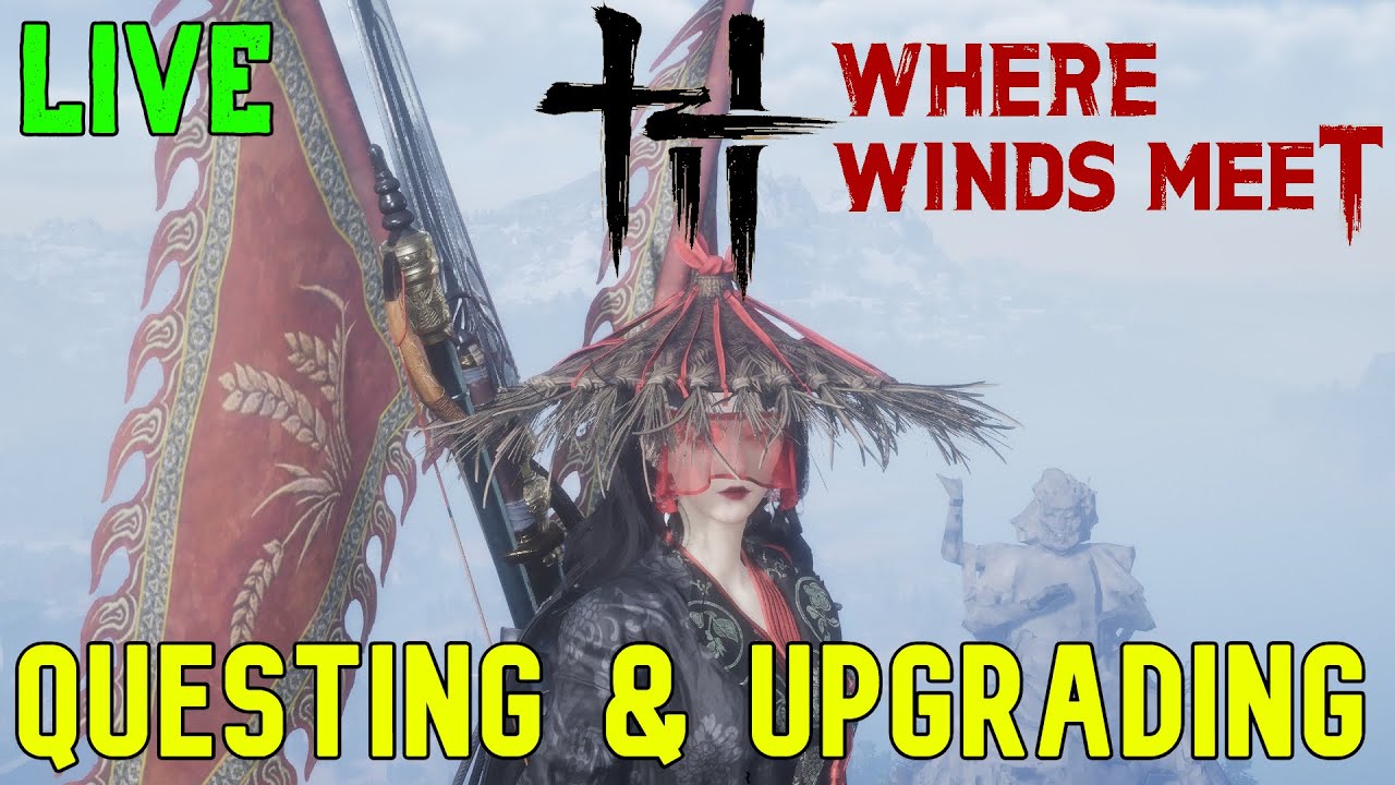 Where Winds Meet: Questing & Upgrading Abilities to Advance My Character -part 2