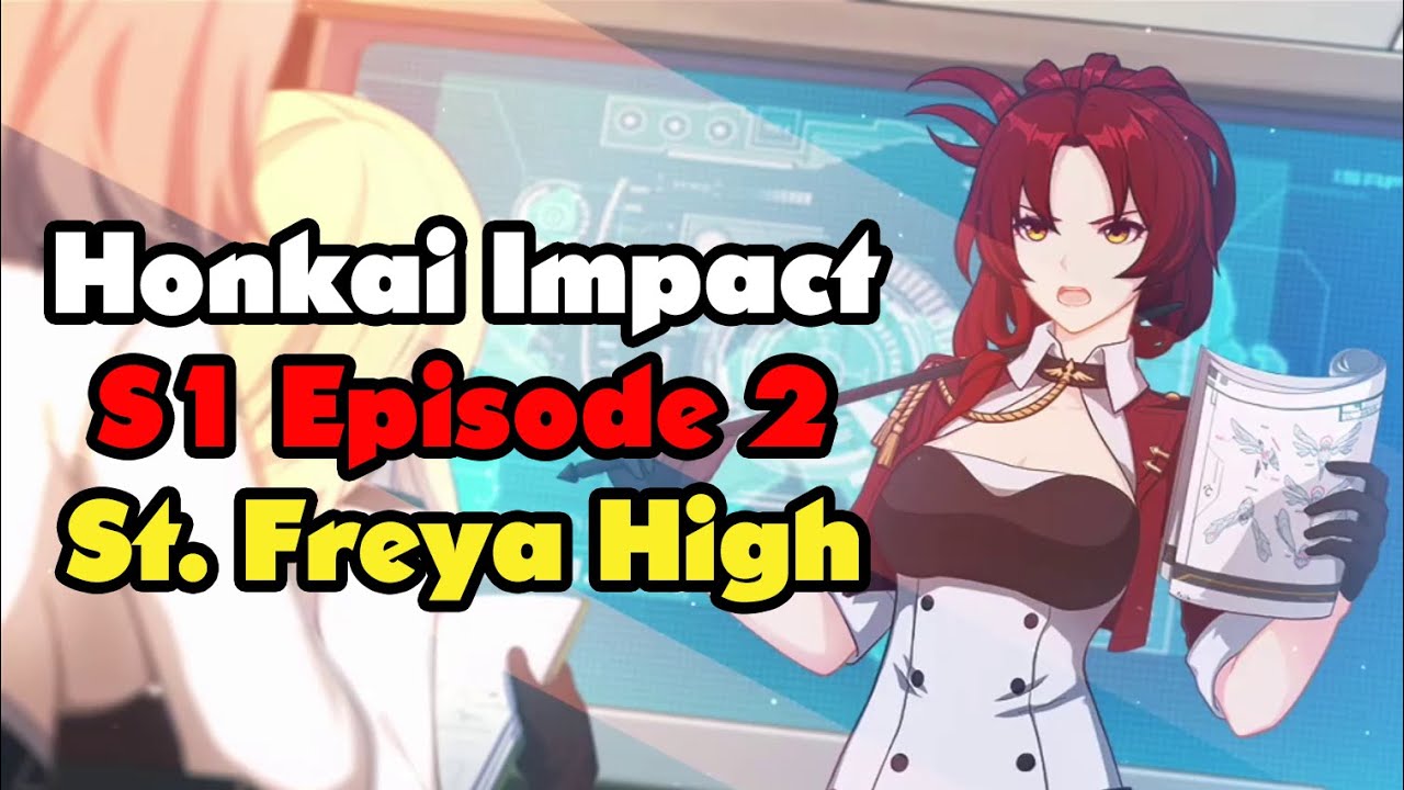 Honkai Impact S1 Episode 2 