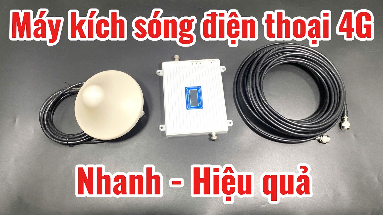 Máy kích sóng điện thoại 3g 4g 5g lte mới nhất 2026 - Cách sử dụng máy kích sóng di động tại nhà