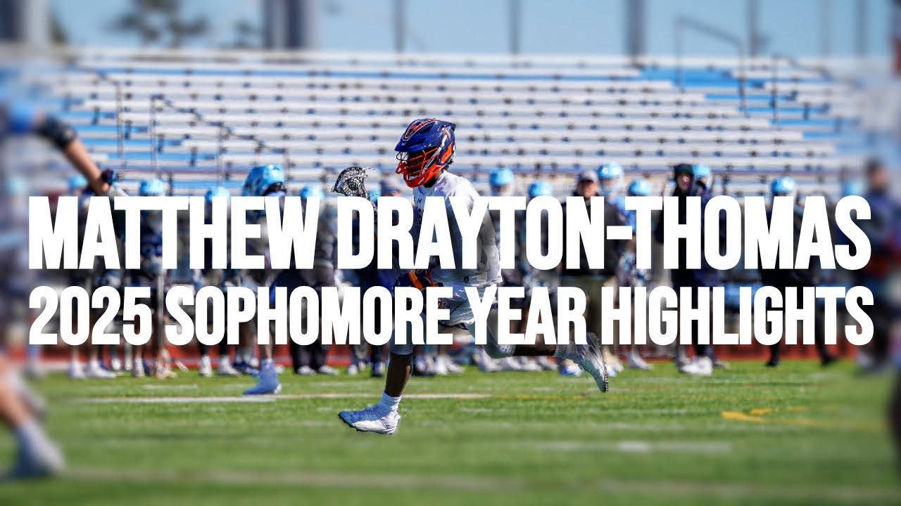 Matthew Drayton Thomas 2025 Sophomore Year Lacrosse Highlights