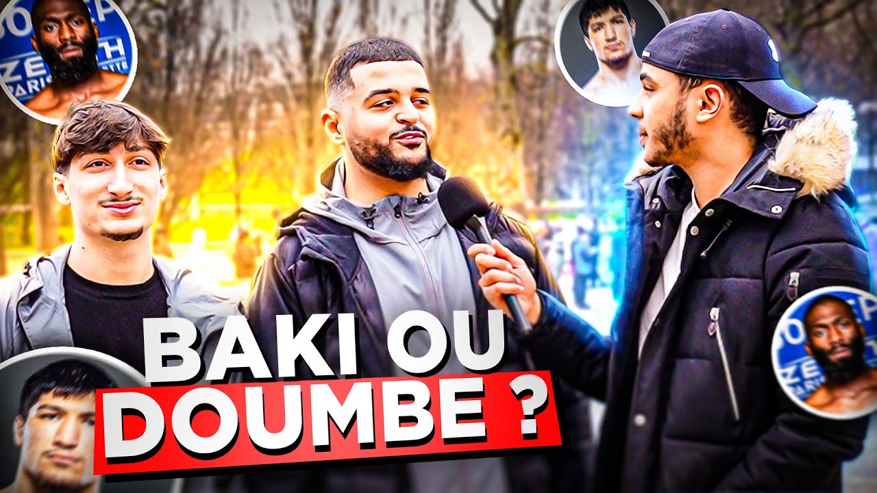 BAKI ou DOUMBE ?! | L’avis du PEUPLE (+ Ramzan Jembiev, Balti etc…) | J-1 avant le #PFLParis