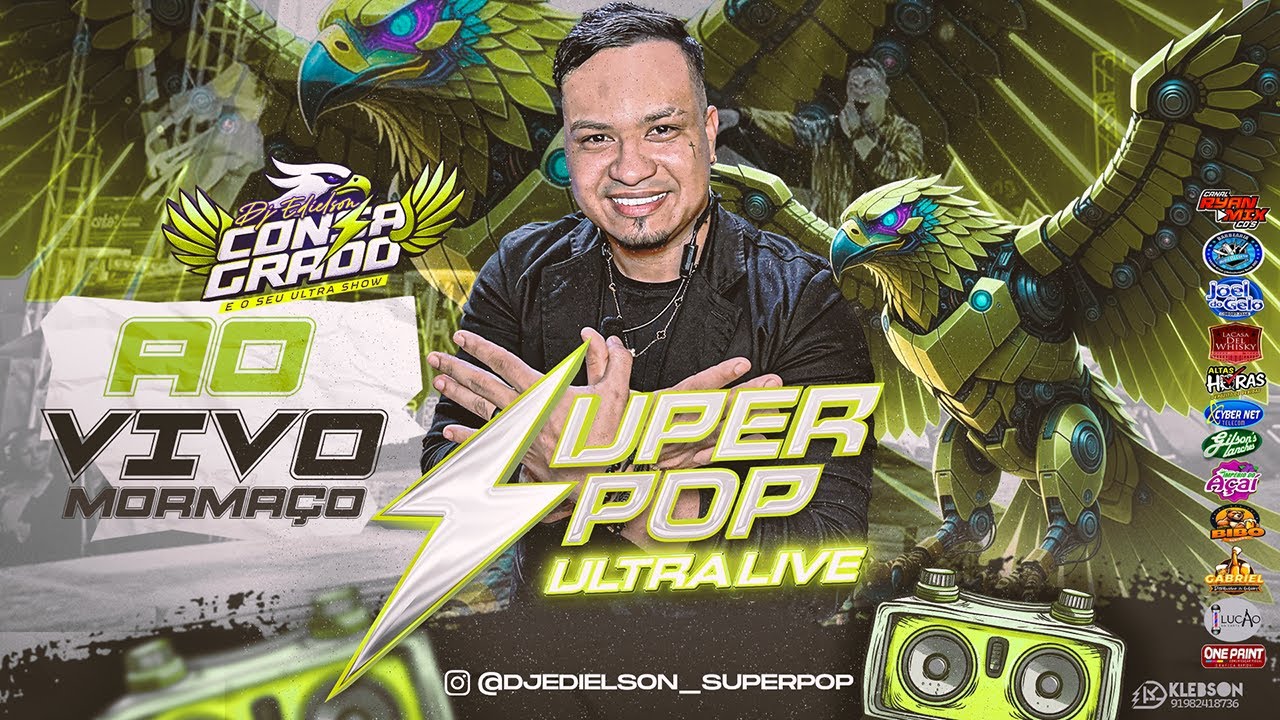 SUPER POP ULTRA LIVE AO VIVO NO MORMAÇO 2025 - DJ EDIELSON