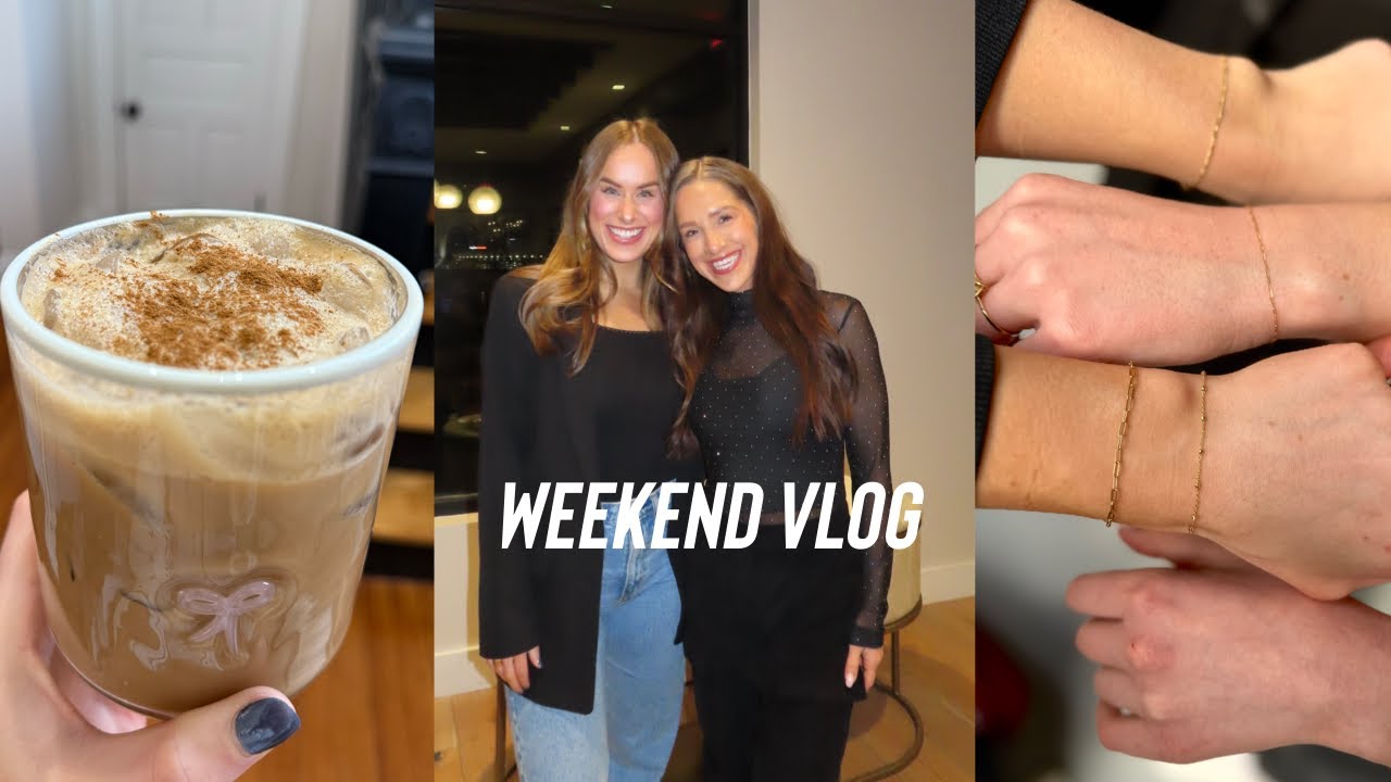 weekend in my life vlog