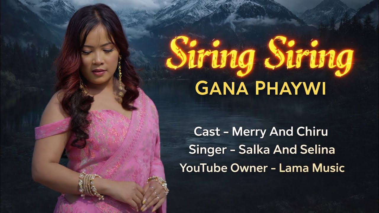 Siring Siring Gana Phaywi | Merry | Chiru | new kokborok Romantic love song 💕 |