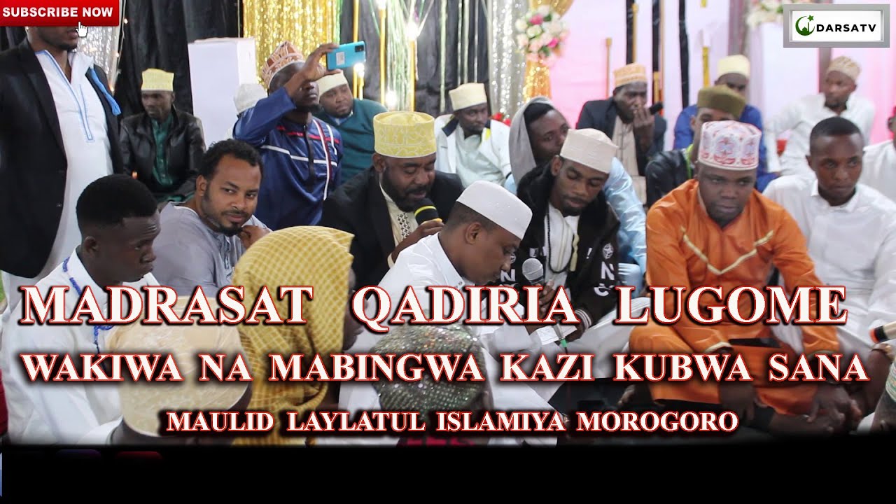 Madrasat Qadiria Lugome  / Wakiwa Na Mabingwa / Wakifanya Kazi Kubwa Sana / Maulid Laylatul Islamia