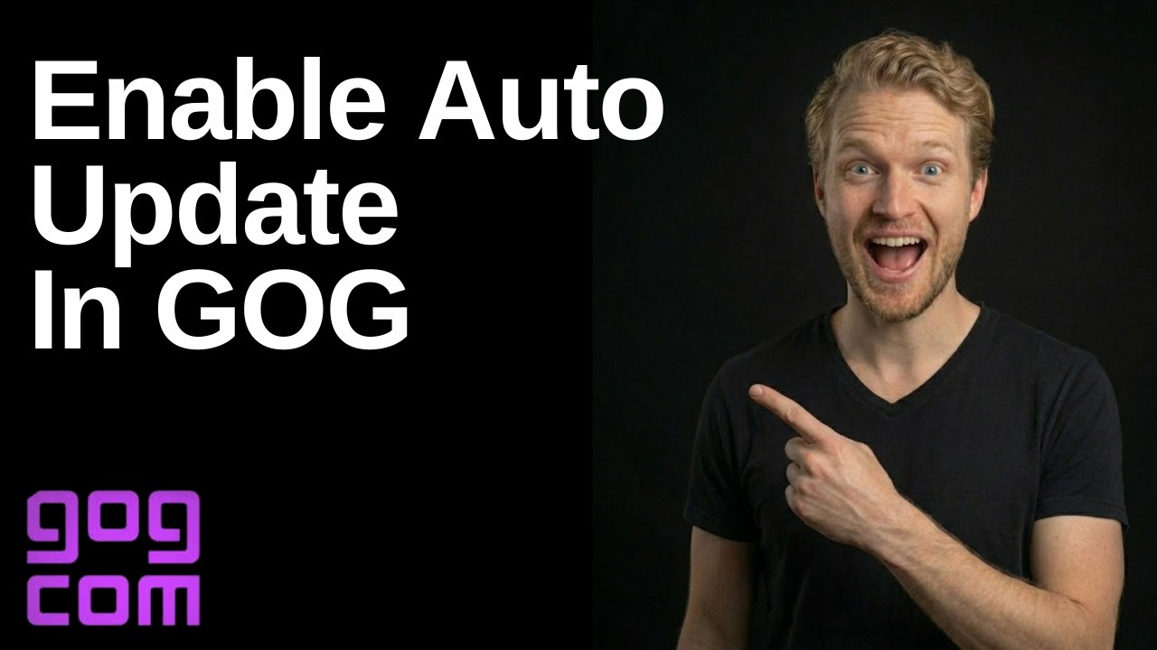 How To Enable Auto Update in GOG(Easy Guide)