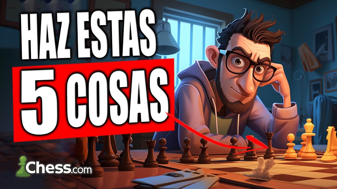 &iexcl;MEJORA tu AJEDREZ inmediatamente con estos 5 CONSEJOS! -  Chess.com
