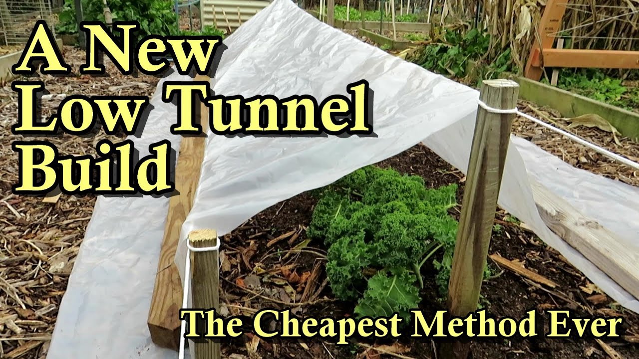 A New Garden Low Tunnel Design that is Simple, Sturdy, and Cheap: Extend the Season & Start Earlier!