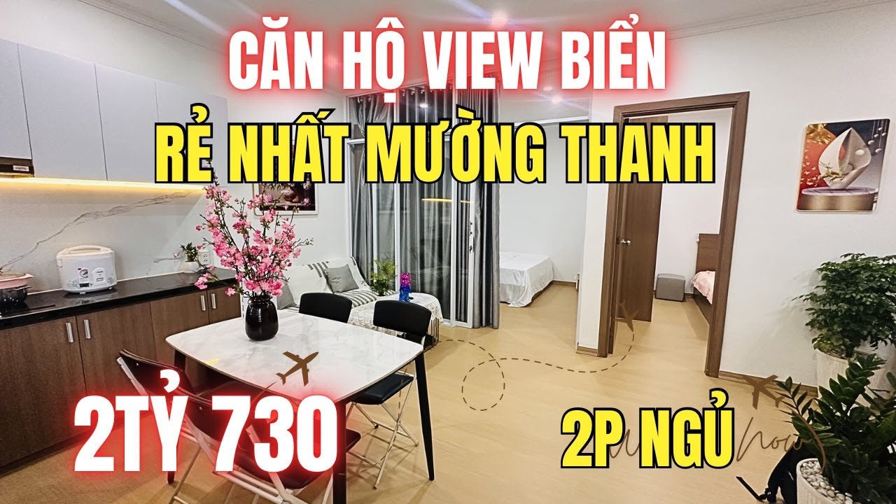 chỉ 2,73TỶ CĂN HỘ VIEW BIỂN ĐÔNG NAM RẺ NHẤT MƯỜNG THANH