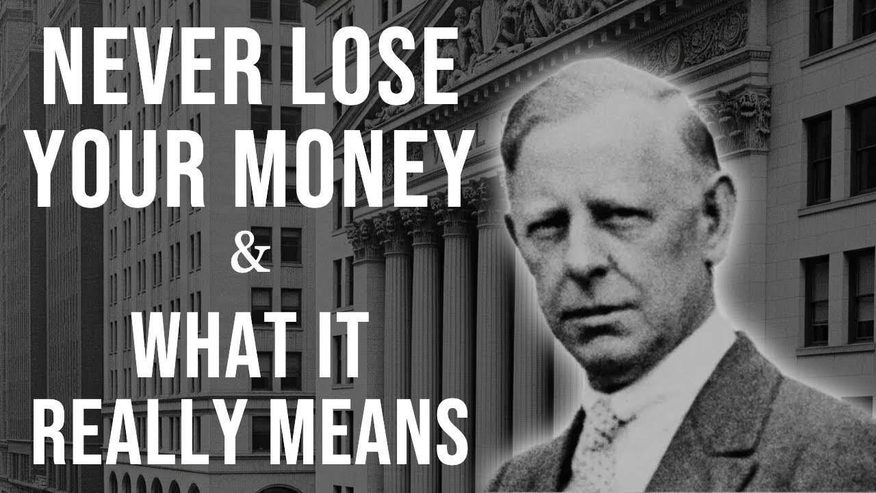 Never Lose Your Money & What It Really Means
