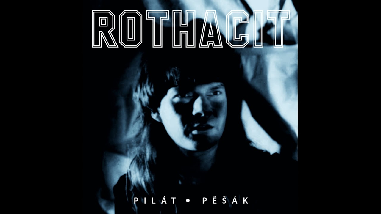 Rothacit (Pavel Roth & Vitacit) - Pilát/Pěšák [Single]