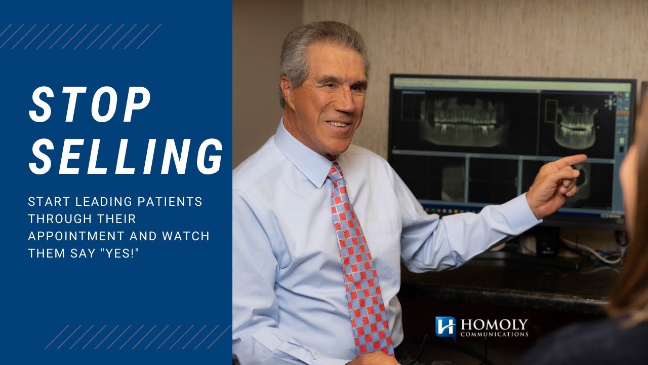 Selling Dental Patients on Treatment - Paul Homoly
