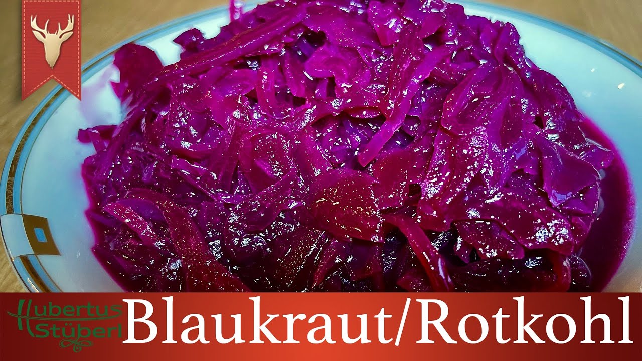 Blaukraut Rezept einfach selber machen -- Rotkohl Rezept -- Super Beilage für Schmorgerichte